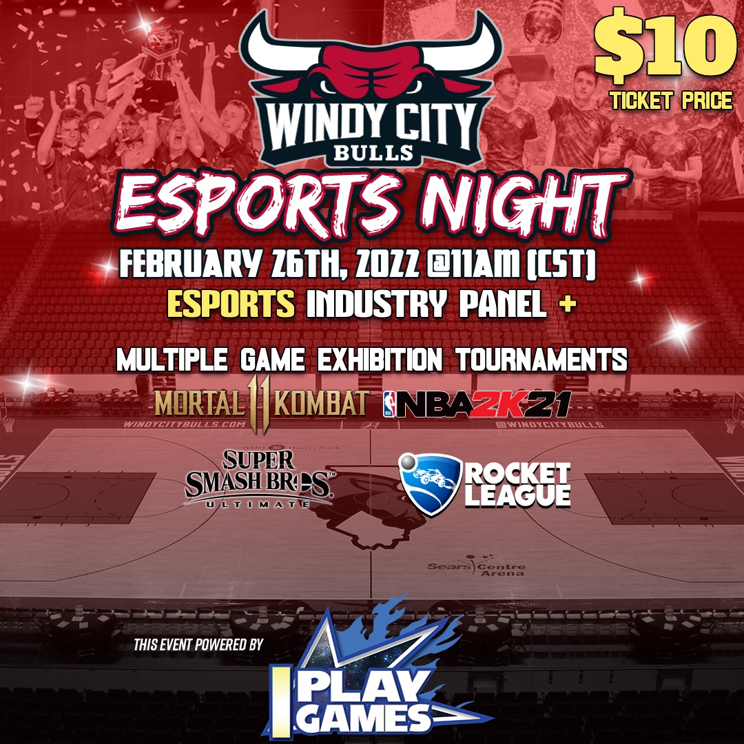 Windy City Bulls Esports Night Powered By I Play Games (IPG)