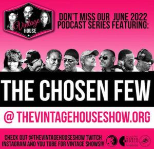 The Chosen Few Vintage House Show podcast